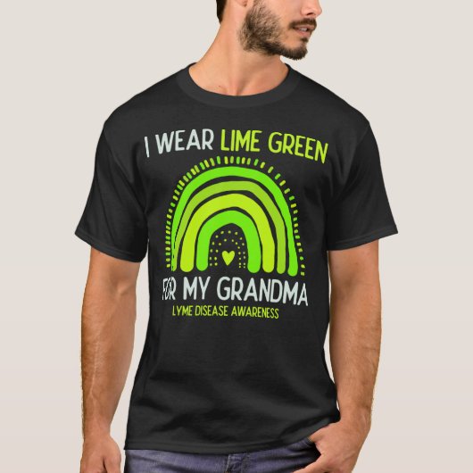 Lyme disease Awareness I Wear Lime Green For My Gr Tシャツ (正面)
