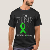 Lymphoma Warrior I m T素晴らしシャツ Tシャツ (正面)