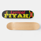 LYRICAL FIYAH スケートボード 7¾" デッキ (横)