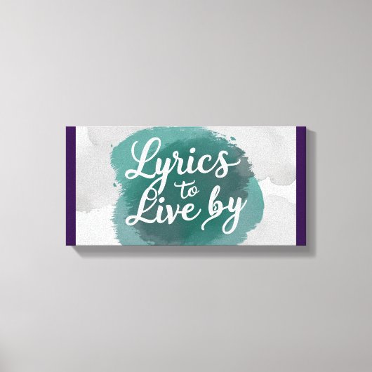Lyrics To Live By 2 キャンバスプリント (正面)