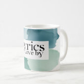 Lyrics To Live By 3 コーヒーマグカップ (正面右)