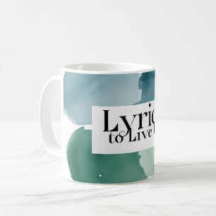 Lyrics To Live By 3 コーヒーマグカップ