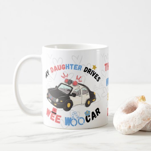 Mのドーターはウー車の警察の親おもしろいを運転する コーヒーマグカップ (ドーナツ)