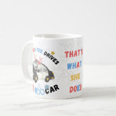 Mのドーターはウー車の警察の親おもしろいを運転する コーヒーマグカップ (正面左)