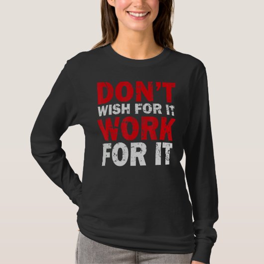 Mの仕事を素晴らし望んインスパイアで意欲を起こない Tシャツ (正面)