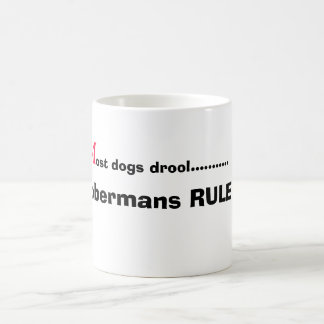 Mのost犬は...........、ドーベルマン犬支配します!熱狂します!! コーヒーマグカップ