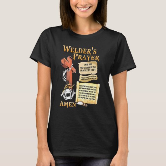 MのWelderの祈りの言葉ことわざ溶接を見守る Tシャツ (正面)