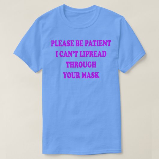 mを通してcanx27tのlipreadで忍耐強く tシャツ (デザイン正面)