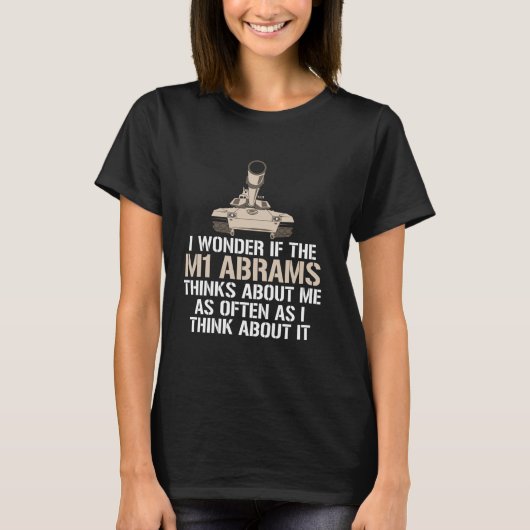 M1おもしろい Abrams私の考えことについて米国軍隊こうもり Tシャツ (正面)