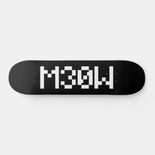 M30W [Leetspeak Animal Sounds] スケートボード