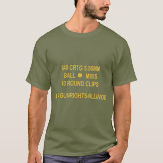 M855弾薬はTシャツGunRights4Illinoisできます Tシャツ