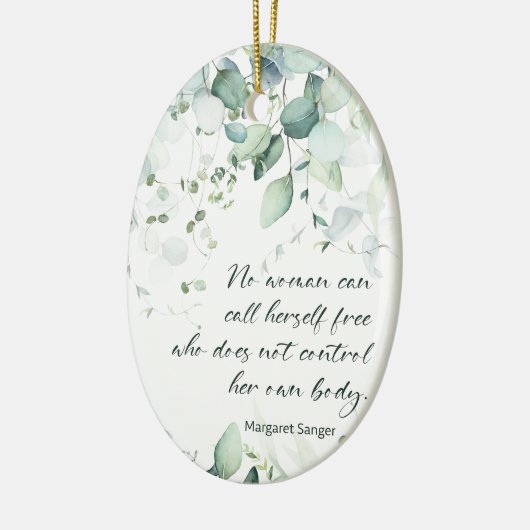 M.サンガーの引用文女性の体自治の権利 セラミックオーナメント (左)