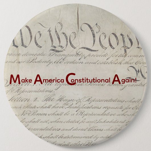 M A C A - Make America Constitutional Again! 缶バッジ (正面)