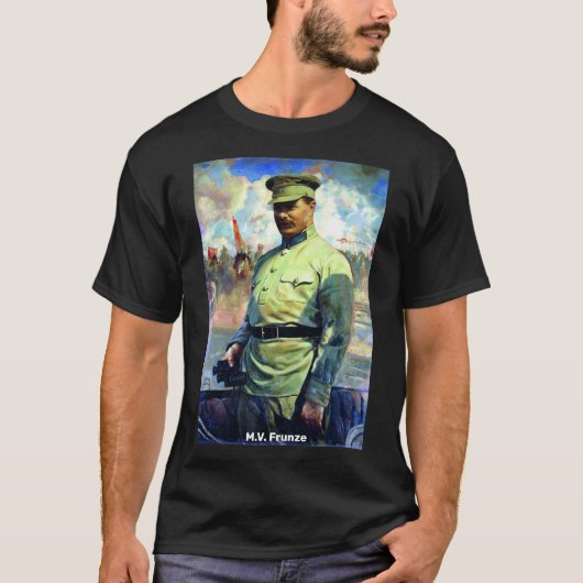 M. Frunze – ソ連陸軍士官、赤軍創立者 Tシャツ (正面)