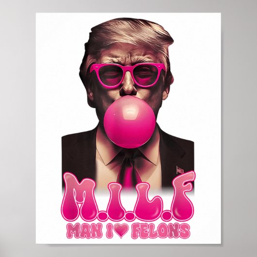 M.i.l.f Man I love Felons おもしろい Pink Bubble Gum Tr ポスター (正面)