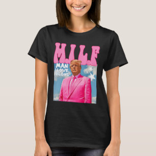 M.i.l.f Man I Love Felons おもしろい Trump Pink 2024 El Tシャツ
