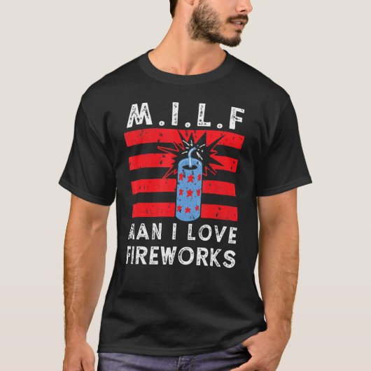 M I L F Man I Love Fireworks Of July Fireworks Tシャツ (正面)