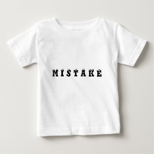 M I S T A K E ベビーTシャツ (正面)