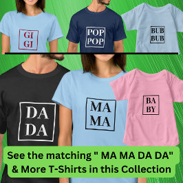 MA MA (Matching DA DA BA BYなど)レディースT-Shir Tシャツ