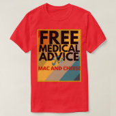 macとチーズドクターまたはNのための無料の医療アドバイス Tシャツ (デザイン正面)
