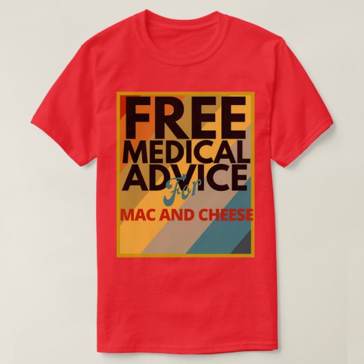 macとチーズドクターまたはNのための無料の医療アドバイス Tシャツ (デザイン正面)