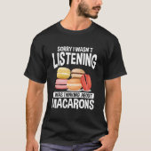 Macaroons Macarron Cake French Baked Cookie Macaro Tシャツ (正面)