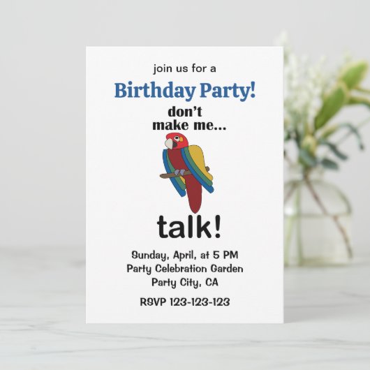 Macaw Parrot Don't Make Me Talk Funny Birthday  招待状 (スタンド正面)