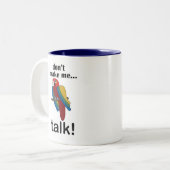 Macaw Parrot Don't Make Me Talk Funny Quote ツートーンマグカップ (正面左)