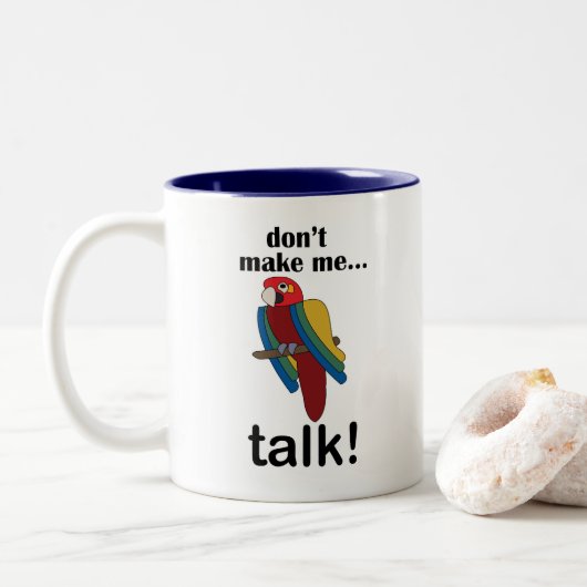 Macaw Parrot Don't Make Me Talk Funny Quote ツートーンマグカップ (ドーナツ)