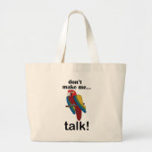 Macaw Parrot Don't Make Me Talk Funny Quote ラージトートバッグ (正面)