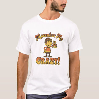 Maccabee Me Crazy! Funny Hanukkah T-Shirt Tシャツ