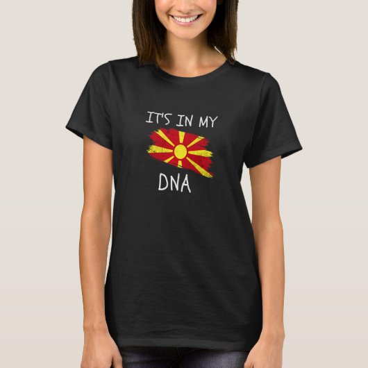 Macedonia It's in my DNA Patriotic Macedonian Coun Tシャツ (正面)