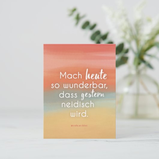 Mach heute so wunderbar, dass gestern neidisch... ポストカード (スタンド正面)