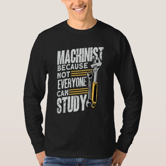Machine Operator Machinist Tシャツ (正面)