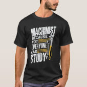 Machine Operator Machinist Tシャツ (正面)