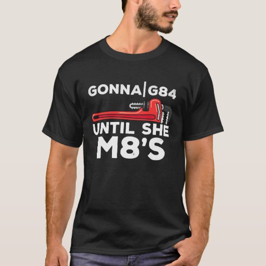Machinery G84 Until She M8's Machinists Tシャツ (正面)