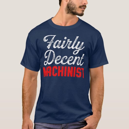 Machinist 実在  JOb機械オペレータの加工 Tシャツ (正面)