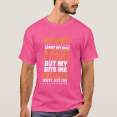 Machinist Bite Me Button Works CNC Operator and Me Tシャツ (正面)