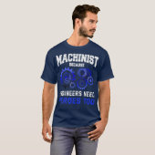 Machinist CNCオペレおもしろいータージョーク引用文ギフト Tシャツ (正面フル)