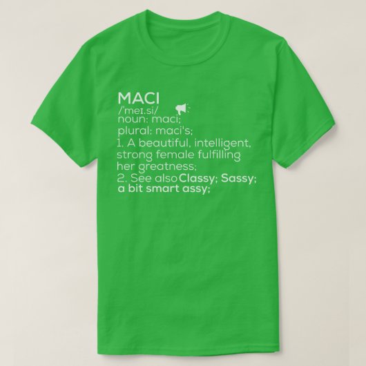 Maci名Maci定義Maci女性名Maci Me Tシャツ (デザイン正面)