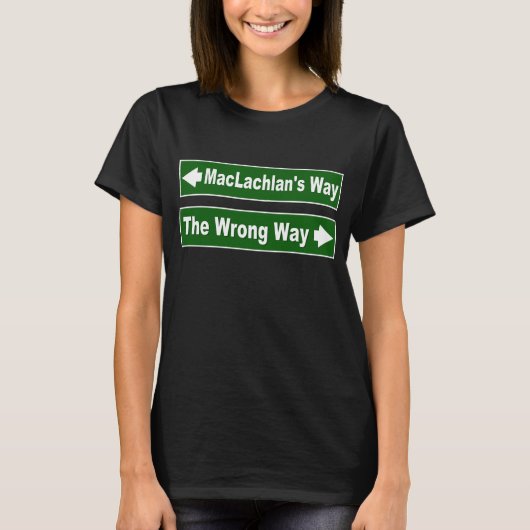 MacLachlan's Way通りサインクランMacLachlanシャツ Tシャツ (正面)