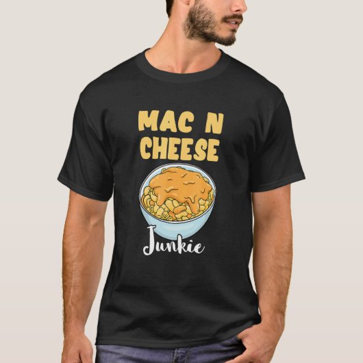 MacNチーズジュンキーマカロニチーズミールヌードルイット Tシャツ (正面)