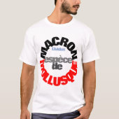 Macron espèce de Mollusque T-Shirt Tシャツ (正面)