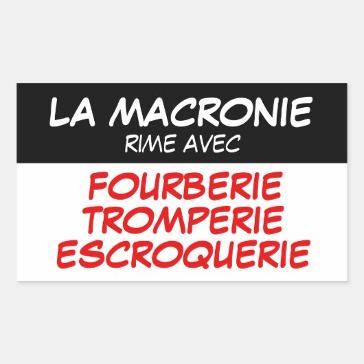 Macronie Fourberie Tromperie Escroquerieステッカー 長方形シール (正面)