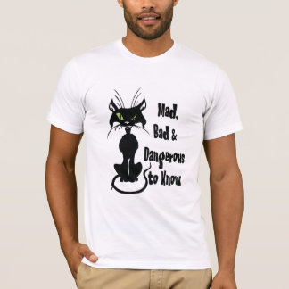 Mad, Bad & Dangerous to Know 黒猫 Tシャツ