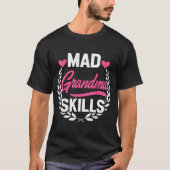 Mad Grandma Skills Tシャツ (正面)