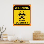 Mad Scientist Warning Sign ポスター (キッチン)