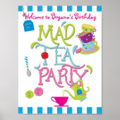 MAD TEA Party Birthday Welcome Table Sign ポスター (正面)