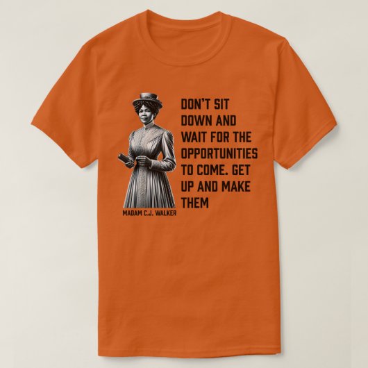 Madam CJ Walker機会を与えない1 Tシャツ (デザイン正面)