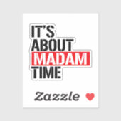 Madam President – マダムの時間だ シール (シート)